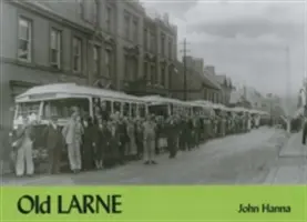 Das alte Larne - Old Larne