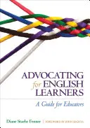 Fürsprache für Englischlernende: Ein Leitfaden für Pädagogen - Advocating for English Learners: A Guide for Educators