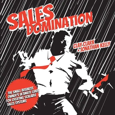 Vertriebsbeherrschung - Sales Domination