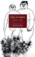 Die Seele des Holzes: Und andere Geschichten - Soul of Wood: And Other Stories
