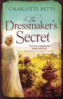 The Dressmaker's Secret - Ein wunderschöner historischer Liebesroman - The Dressmaker's Secret - A gorgeously evocative historical romance