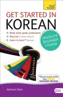 Get Started in Korean Absolute Beginner Course - (Buch und Audiounterstützung) - Get Started in Korean Absolute Beginner Course - (Book and audio support)
