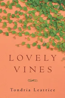 Liebliche Reben - Lovely Vines