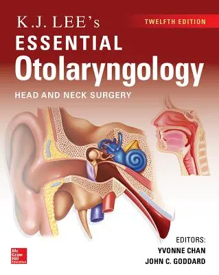 KJ Lee's Essential Otolaryngology, 12. Auflage - KJ Lee's Essential Otolaryngology, 12th Edition