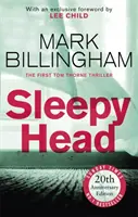 Sleepyhead - Die 20. Jubiläumsausgabe des fesselnden Romans, der die Krimiliteratur für immer verändert hat - Sleepyhead - The 20th anniversary edition of the gripping novel that changed crime fiction for ever