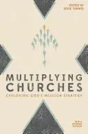 Sich vervielfältigende Gemeinden: Gottes Missionsstrategie erforschen - Multiplying Churches: Exploring God's Mission Strategy