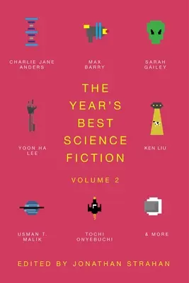 The Year's Best Science Fiction Vol. 2: Die Saga-Anthologie der Science Fiction 2021 - The Year's Best Science Fiction Vol. 2: The Saga Anthology of Science Fiction 2021