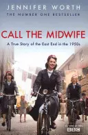 Call The Midwife - Eine wahre Geschichte aus dem East End in den 1950er Jahren - Call The Midwife - A True Story Of The East End In The 1950s