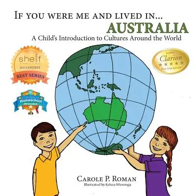 Wenn du ich wärst und leben würdest in... Australien: Eine Einführung für Kinder in die Kulturen der Welt - If You Were Me and Lived in... Australia: A Child's Introduction to Cultures Around the World