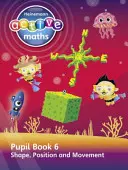 Heinemann Active Maths - Second Level - Jenseits der Zahlen - Schülerbuch 6 - Form, Position und Bewegung - Heinemann Active Maths - Second Level - Beyond Number - Pupil Book 6  - Shape, Position and Movement