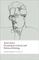 Gelegentliches, kritisches und politisches Schreiben - Occasional, Critical, and Political Writing