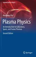 Plasmaphysik: Eine Einführung in Labor-, Weltraum- und Fusionsplasmen - Plasma Physics: An Introduction to Laboratory, Space, and Fusion Plasmas