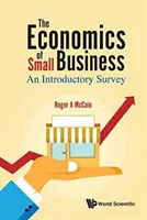 Ökonomie der Kleinunternehmen: Ein einführender Überblick - Economics of Small Business, The: An Introductory Survey