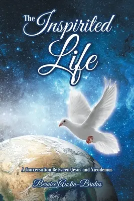 Das inspirierte Leben: Ein Gespräch zwischen Jesus und Nikodemus - The Inspirited Life: A Conversation Between Jesus and Nicodemus