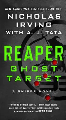 Sensenmann: Geisterziel: Ein Scharfschützen-Roman - Reaper: Ghost Target: A Sniper Novel