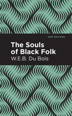 Die Seelen der schwarzen Menschen - The Souls of Black Folk