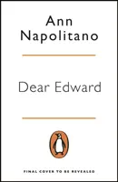 Dear Edward - Der herzerwärmende New York Times-Bestseller - Dear Edward - The heart-warming New York Times bestseller