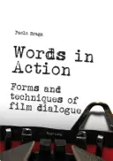 Worte in Aktion: Formen und Techniken des Filmdialogs - Words in Action: Forms and Techniques of Film Dialogue