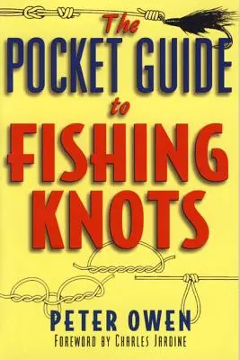 Der Taschenführer für Angelknoten - The Pocket Guide to Fishing Knots