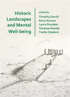 Historische Landschaften und mentales Wohlbefinden - Historic Landscapes and Mental Well-Being