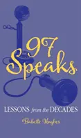 97 Spricht: Lektionen der Jahrzehnte - 97 Speaks: Lessons from the Decades