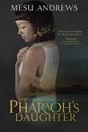 Die Tochter des Pharaos: Ein Roman über die Schätze des Nils - The Pharaoh's Daughter: A Treasures of the Nile Novel