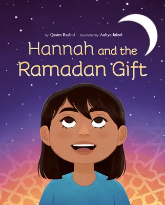 Hannah und das Ramadan-Geschenk - Hannah and the Ramadan Gift