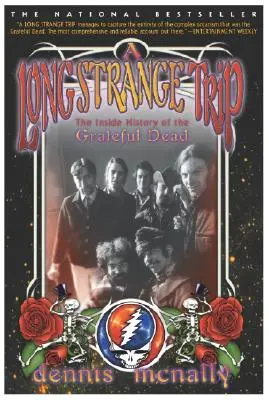 A Long Strange Trip: Die innere Geschichte der Grateful Dead - A Long Strange Trip: The Inside History of the Grateful Dead
