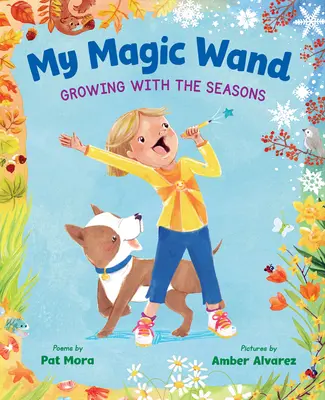 Mein Zauberstab: Wachsen mit den Jahreszeiten - My Magic Wand: Growing with the Seasons