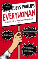 Everywoman - Die Wahrheit einer Frau über das Aussprechen der Wahrheit - Everywoman - One Woman's Truth About Speaking the Truth