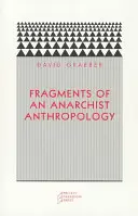 Fragmente einer anarchistischen Anthropologie - Fragments of an Anarchist Anthropology