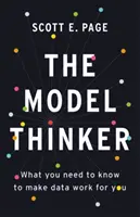 Der Modelldenker: Was Sie wissen müssen, damit Daten für Sie arbeiten - The Model Thinker: What You Need to Know to Make Data Work for You