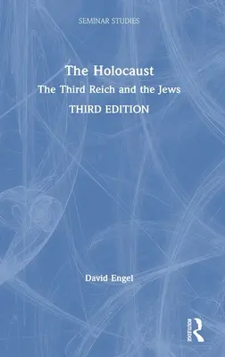 Der Holocaust: Das Dritte Reich und die Juden - The Holocaust: The Third Reich and the Jews