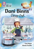 Dani Binns Kluger Koch - Band 09/Gold - Dani Binns Clever Chef - Band 09/Gold