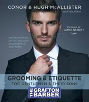 Grafton Barber Essential Guide to Grooming & Etiquette