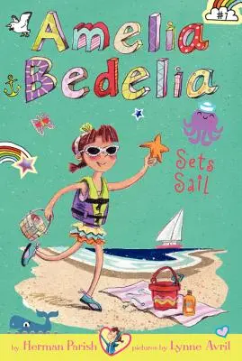 Amelia Bedelia Kapitel Buch #7: Amelia Bedelia setzt Segel - Amelia Bedelia Chapter Book #7: Amelia Bedelia Sets Sail