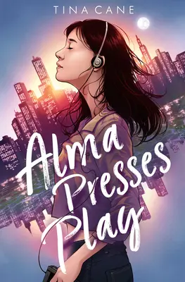 Alma drückt auf Play - Alma Presses Play