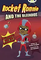 Bug Club Unabhängige Belletristik Jahr 4 Rocket Ronnie und die Bleekoids - Bug Club Independent Fiction Year 4 Rocket Ronnie and the Bleekoids