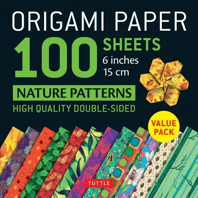 Origami Papier 100 Blatt Naturmuster 6 (15 CM): Tuttle Origami Papier: Hochwertige Origami-Blätter mit 12 verschiedenen Motiven bedruckt (Anleitungen - Origami Paper 100 Sheets Nature Patterns 6 (15 CM): Tuttle Origami Paper: High-Quality Origami Sheets Printed with 12 Different Designs (Instructions