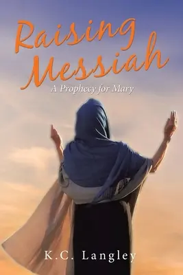 Die Auferstehung des Messias: Eine Prophezeiung für Maria - Raising Messiah: A Prophecy for Mary