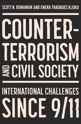 Terrorismusbekämpfung und Zivilgesellschaft: Fortschritte und Herausforderungen nach 9/11 - Counter-Terrorism and Civil Society: Post-9/11 Progress and Challenges