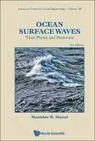Wellen an der Meeresoberfläche: Ihre Physik und Vorhersage (Dritte Auflage) - Ocean Surface Waves: Their Physics and Prediction (Third Edition)