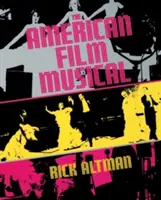 Das amerikanische Filmmusical - The American Film Musical