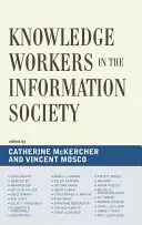 Wissensarbeiter in der Informationsgesellschaft - Knowledge Workers in the Information Society