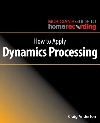 Wie man Dynamikbearbeitung anwendet - How to Apply Dynamics Processing