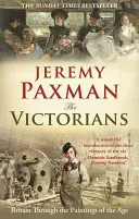 Die Viktorianer: Großbritannien im Spiegel der Malerei dieser Zeit - The Victorians: Britain Through the Paintings of the Age