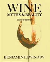 Mythen und Wirklichkeit des Weins - Wine Myths & Reality