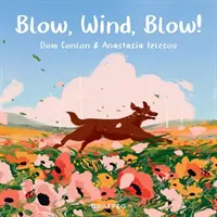 Puste, Wind, puste! - Blow, Wind, Blow!