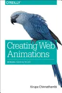 Web-Animationen erstellen: Bringen Sie Ihre UIs zum Leben - Creating Web Animations: Bringing Your UIs to Life