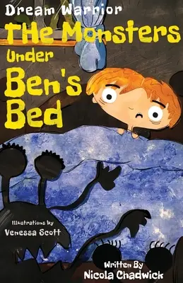 Dream Warrior - Die Ungeheuer unter Bens Bett - Dream Warrior - The Monsters Under Ben's Bed